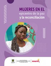 MUJERES EN EL EPICENTRO DE LA PAZ Y LA RECONCILIACIÓN 2020